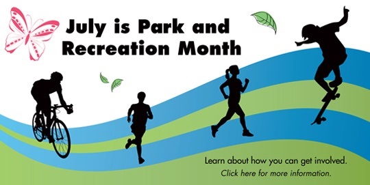 July is Park & Recreation Month